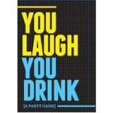 You Laugh, You Drink